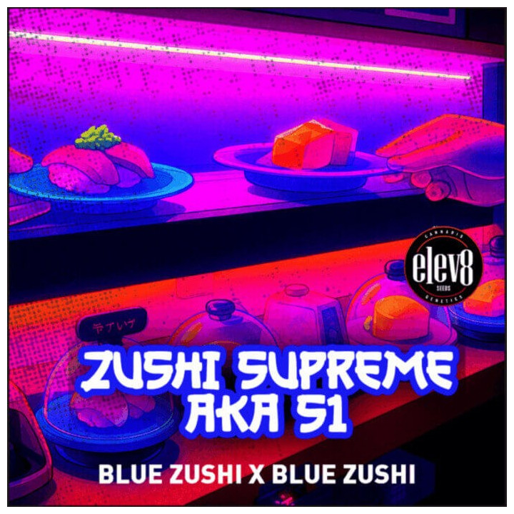 Zushi Supreme [ Elev8 ] ☘️ Diosa Planta